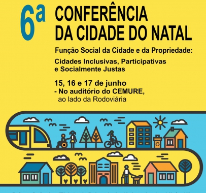 Pré-conferências elegerão 52 delegados para a 6ª Conferência da Cidade do Natal 