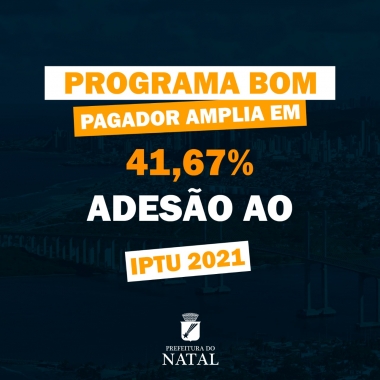 Programa Bom Pagador amplia em 41,67% adesão ao IPTU 2021