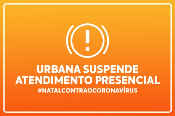 Companhia de Serviços Urbanos de Natal suspende atendimento presencial
