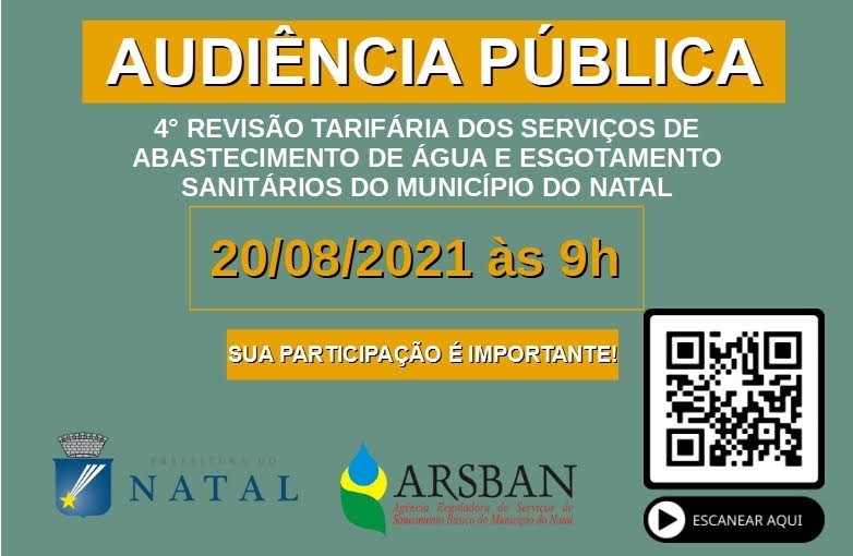 Tarifa do abastecimento de água e esgotamento sanitário em Natal é tema de Audiência Pública